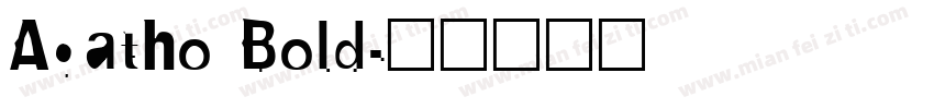 Agatho Bold字体转换